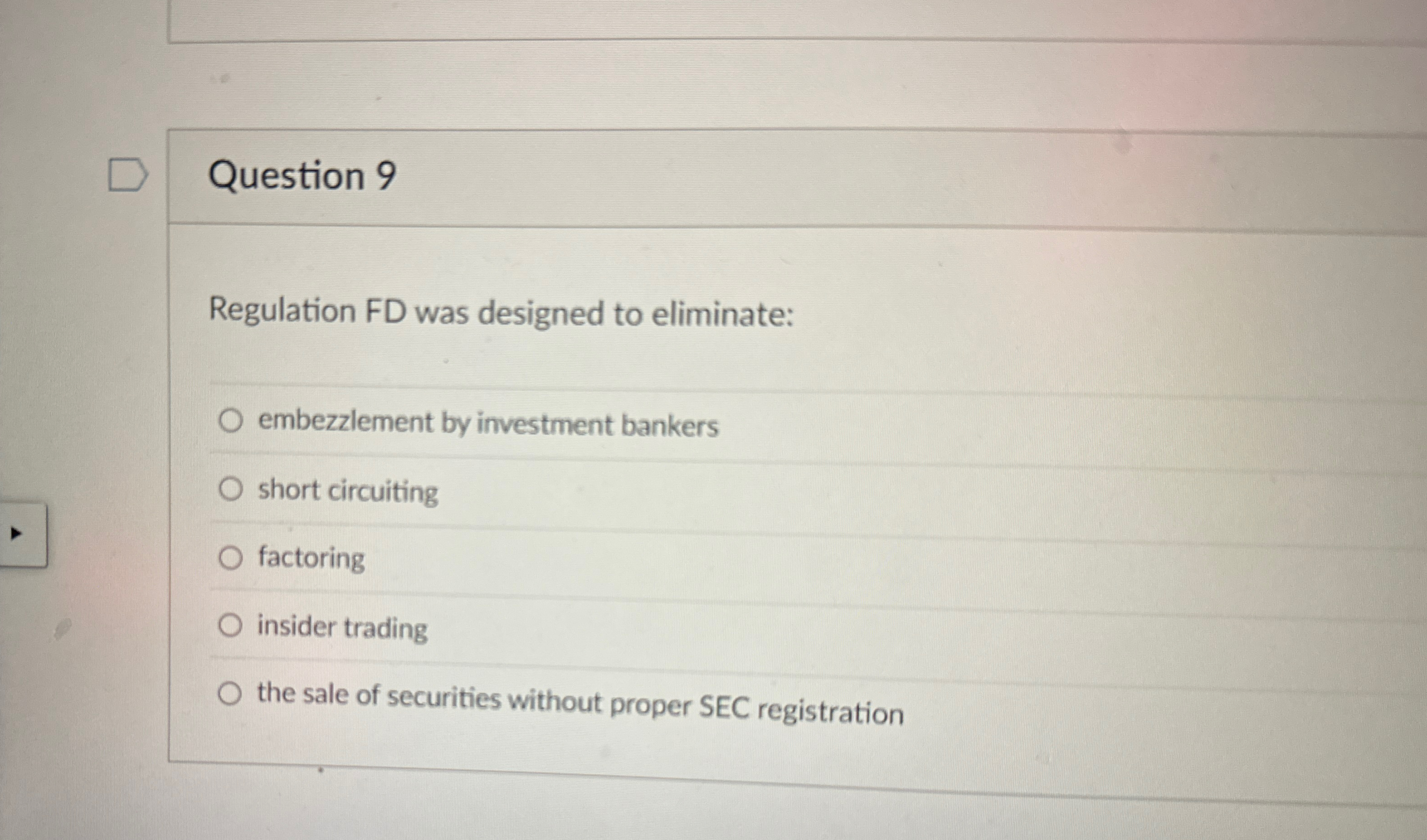 Solved Question 9Regulation FD was designed to | Chegg.com