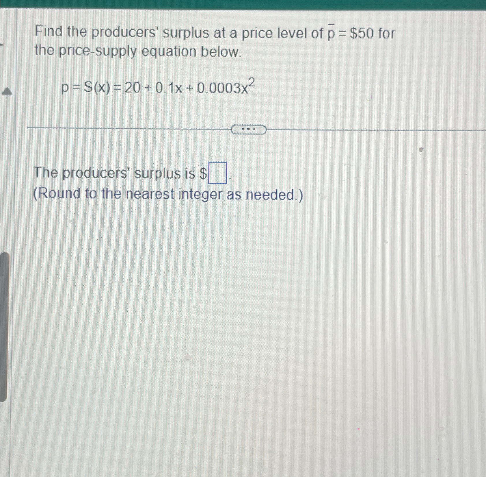 Solved Find the producers' surplus at a price level of | Chegg.com