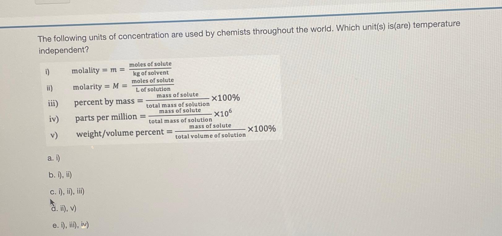 which one of the following concentration unit does not depend on temperature