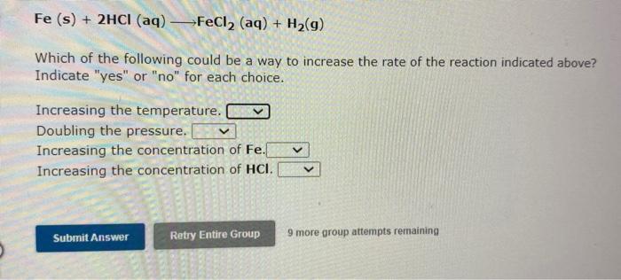 Solved Fe(s)+2HCl(aq) FeCl2(aq)+H2( g) Which of the | Chegg.com