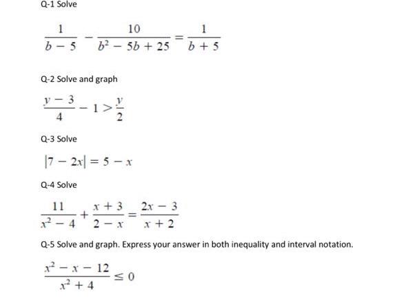 Solved Q-1 Solve b−51−b2−5b+2510=b+51 Q-2 Solve and graph | Chegg.com