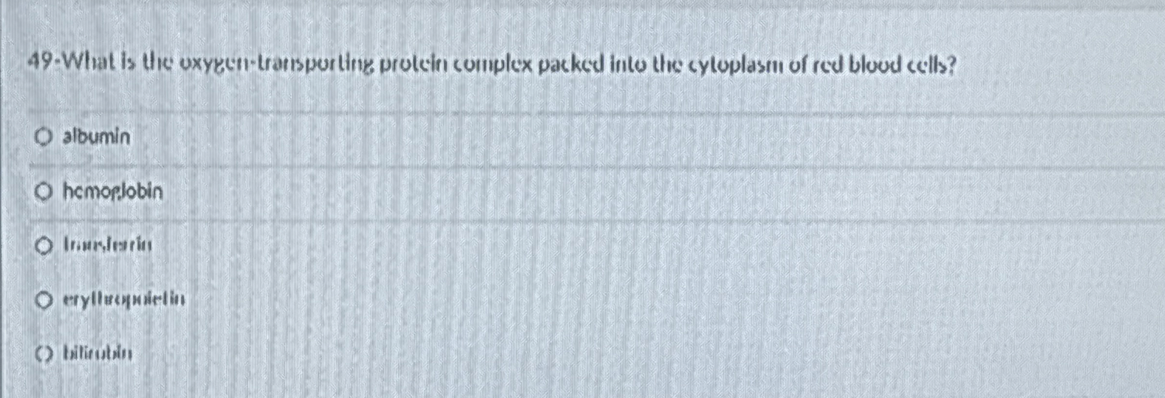 Solved 49-What is the oxyzen-transporting prolein complex | Chegg.com