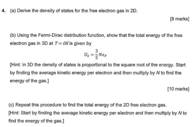 Solved 4. (a) Derive the density of states for the free | Chegg.com