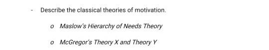 Solved Describe the classical theories of motivation. o | Chegg.com