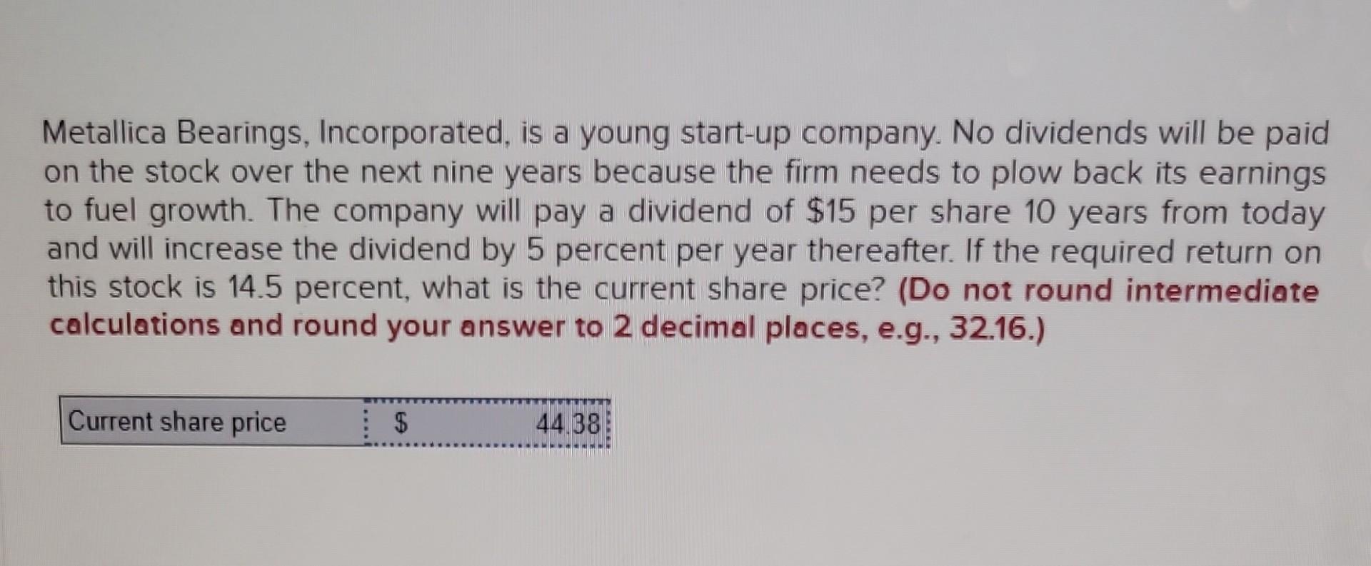 Solved Metallica Bearings, Incorporated, is a young startup