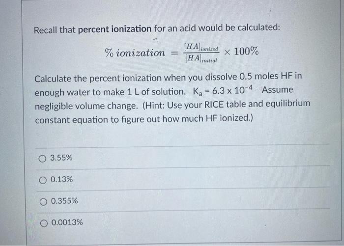 Solved Recall that percent ionization for an acid would be | Chegg.com