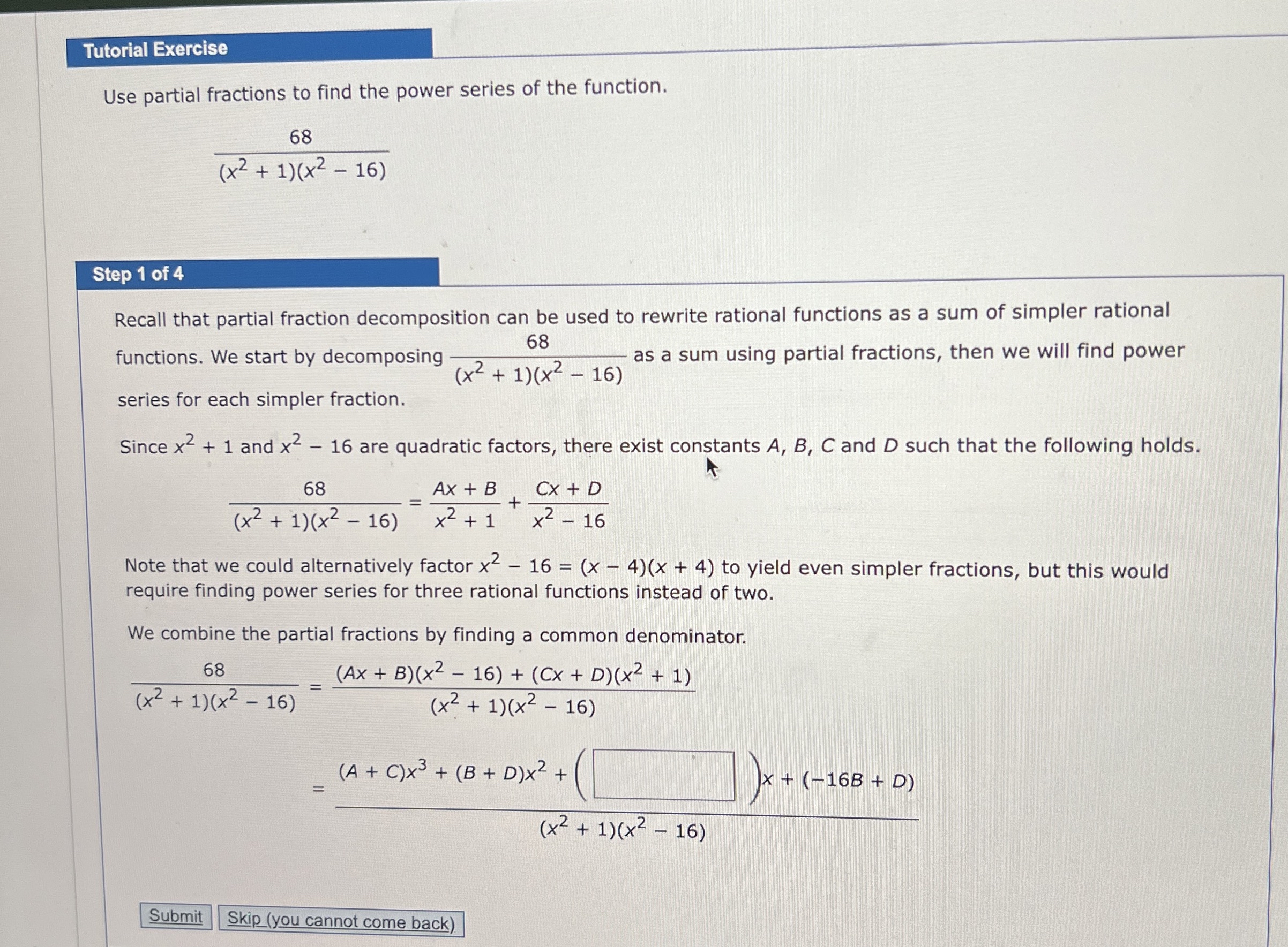 Solved Tutorial ExerciseUse partial fractions to find the | Chegg.com