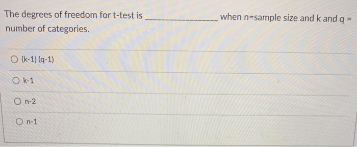 Solved The degrees of freedom for t-test is number of | Chegg.com