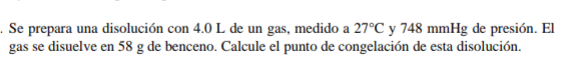 Se prepara una disolución con \( 4.0 \mathrm{~L} \) de un gas, medido a \( 27^{\circ} \mathrm{C} \) y \( 748 \mathrm{mmHg} \)