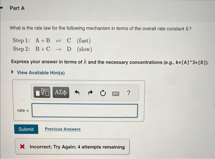 Solved What Is The Rate Law For The Following Mechanism In | Chegg.com