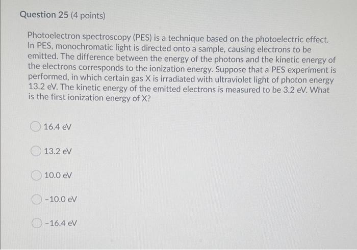 Solved Photoelectron Spectroscopy (PES) Is A Technique Based | Chegg.com