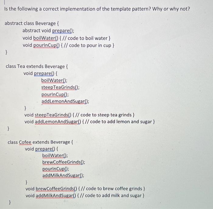 Solved Is the following a correct implementation of the | Chegg.com