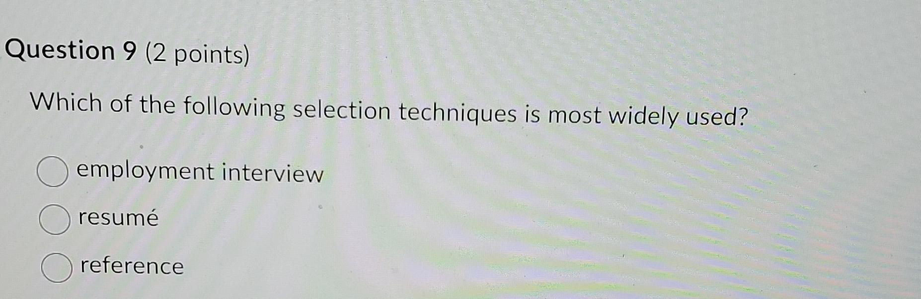 Solved Question 9 ( 2 ﻿points)Which Of The Following | Chegg.com