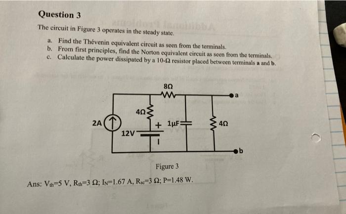 Solved Question 3 The circuit in Figure 3 operates in the | Chegg.com