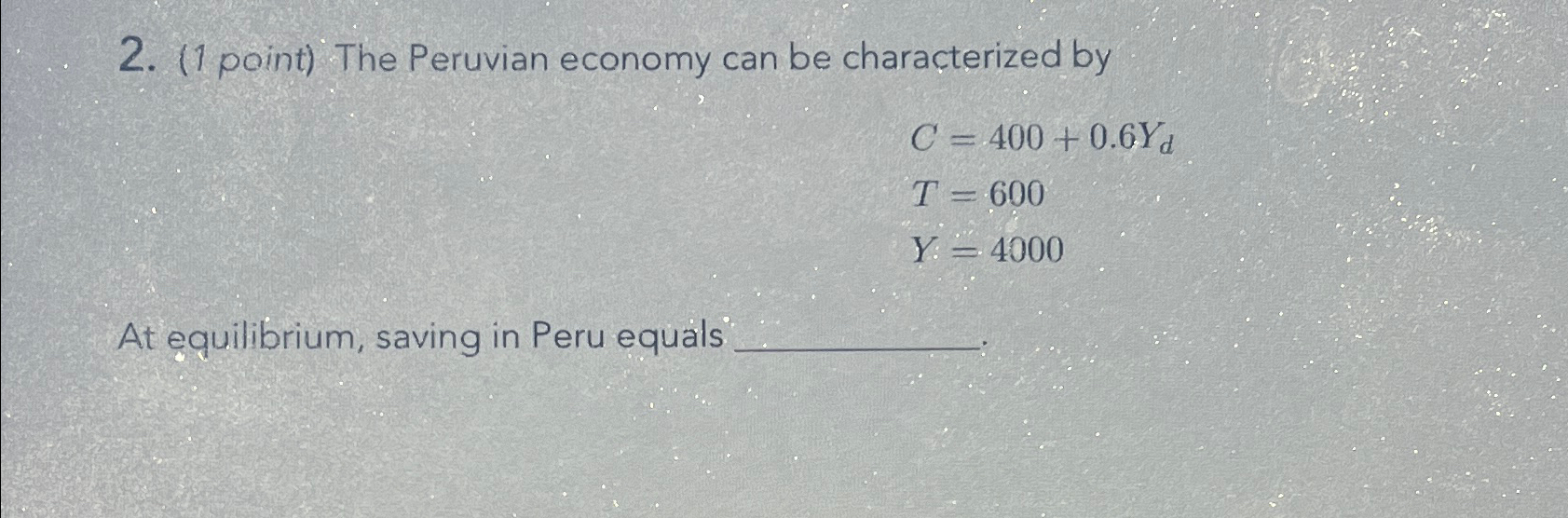 Solved (1 ﻿point) ﻿The Peruvian economy can be characterized | Chegg.com