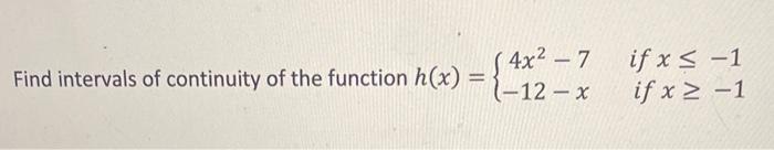Solved Find intervals of continuity of the function | Chegg.com
