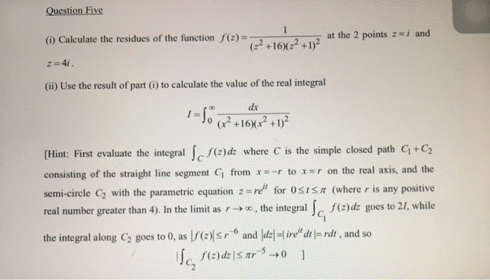 Solved Question Five I Calculate The Residues Of The Fu Chegg Com