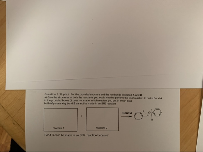 Solved Question 2 (18 pts.) For the provided structure and | Chegg.com