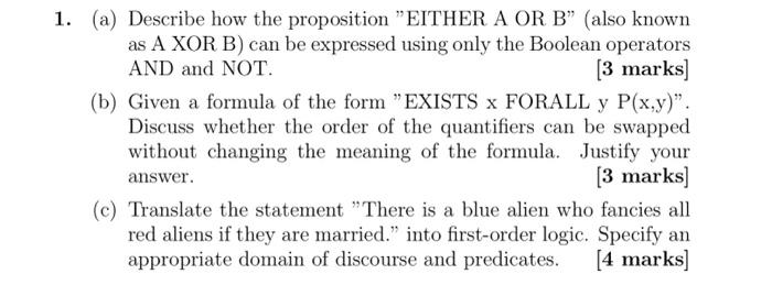 Solved 1. (a) Describe How The Proposition "EITHER A OR B" | Chegg.com