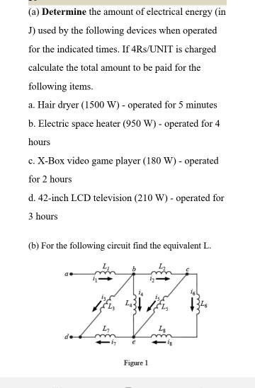 Solved A Determine The Amount Of Electrical Energy In J Chegg Com