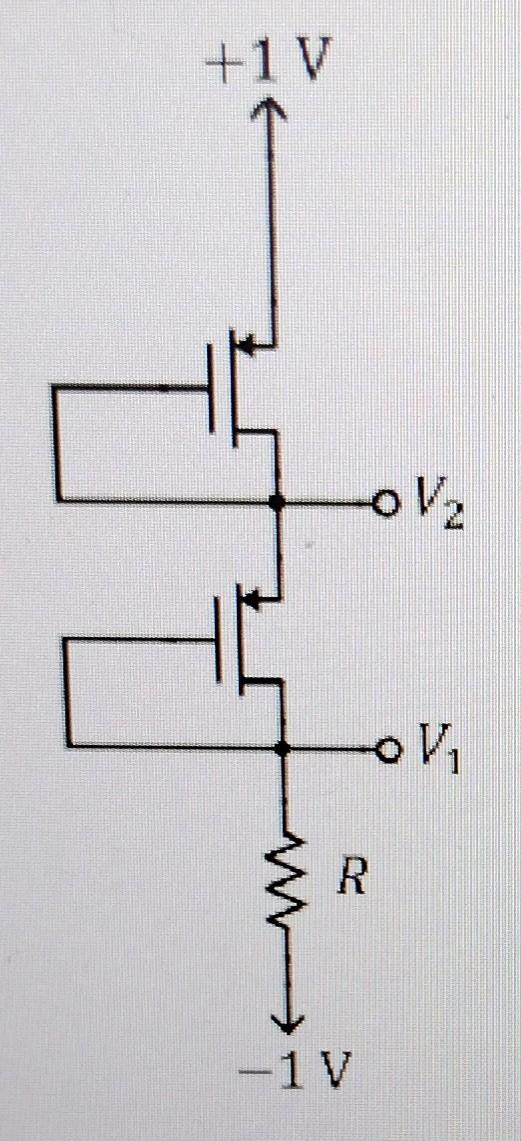 Solved The Pmos Circuit Shown Left Has Equal Transistors 6092