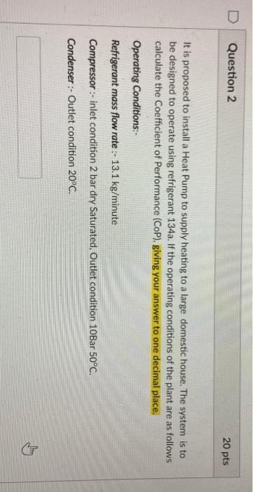 Solved Question 2 20 pts It is proposed to install a Heat | Chegg.com
