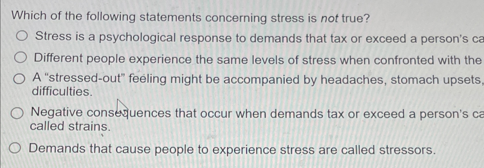 Solved Which of the following statements concerning stress | Chegg.com