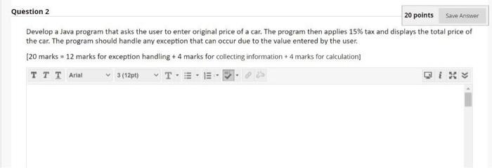 Solved Save Answer Question 2 20 points Develop a Java | Chegg.com