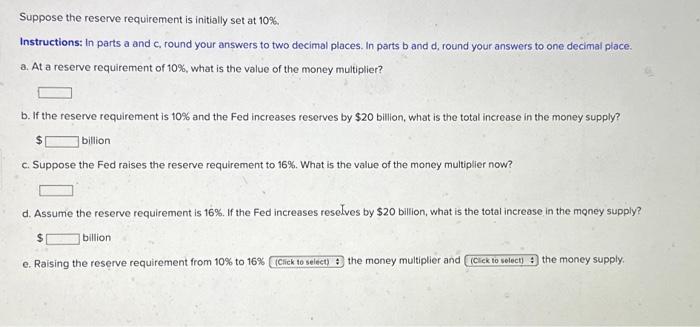 Solved Suppose The Reserve Requirement Is Initially Set At | Chegg.com