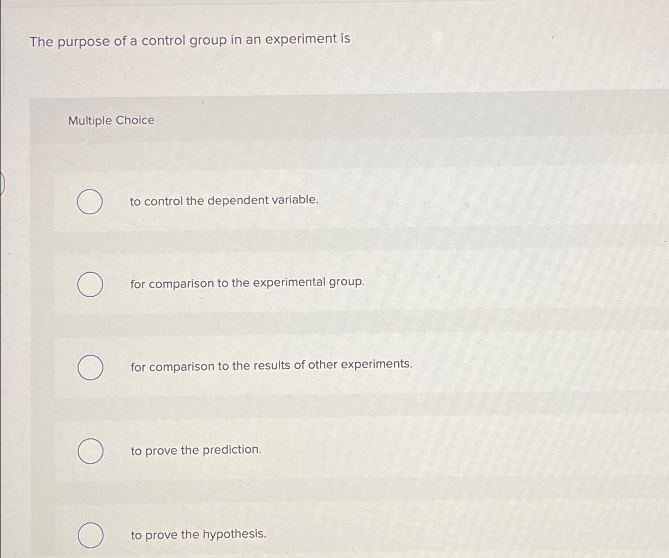 two purpose of a control in an experiment