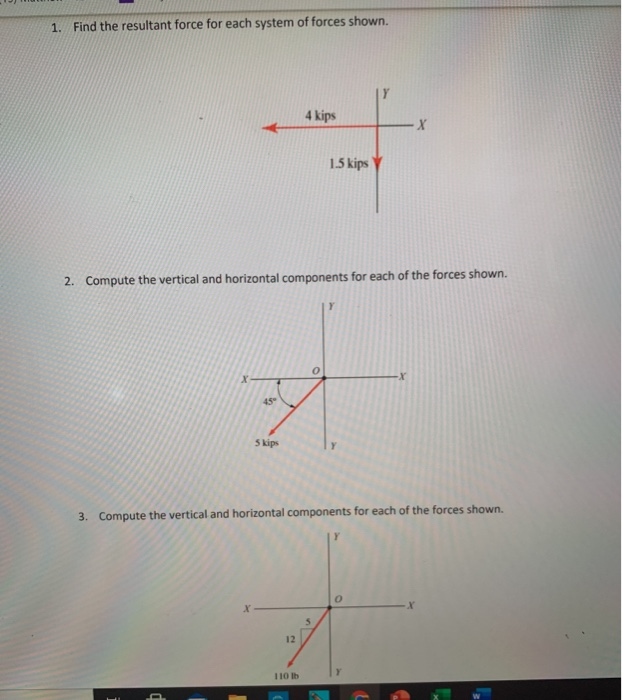 Solved 1. Find the resultant force for each system of forces | Chegg.com