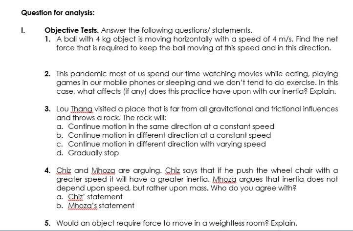 Solved Question for analysis: 1. Objective Tests. Answer the | Chegg.com