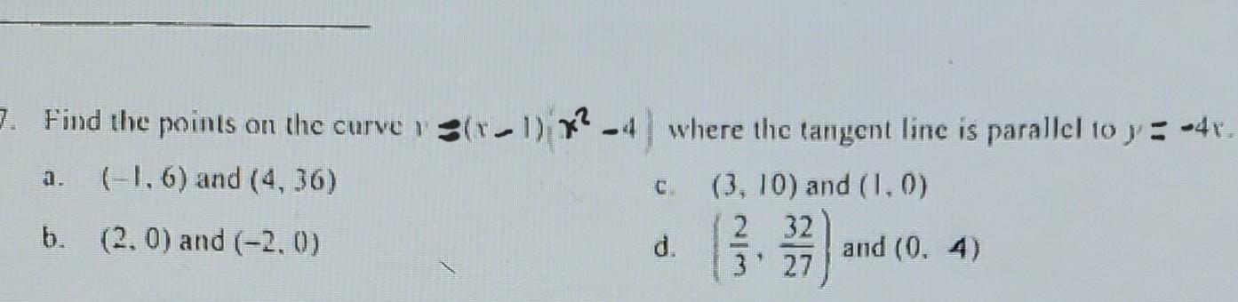 Solved Find The Points On The Curve 13 X−1 X2−4 Where The