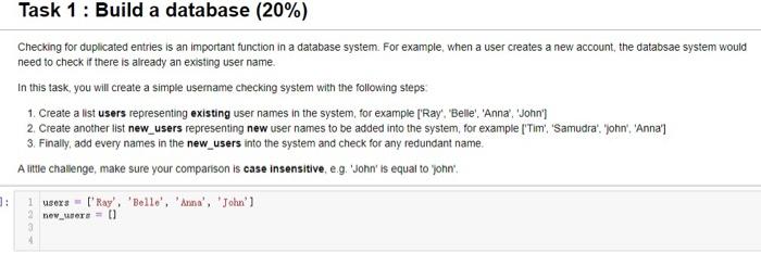 Solved Task 1 : Build a database (20%) Checking for | Chegg.com