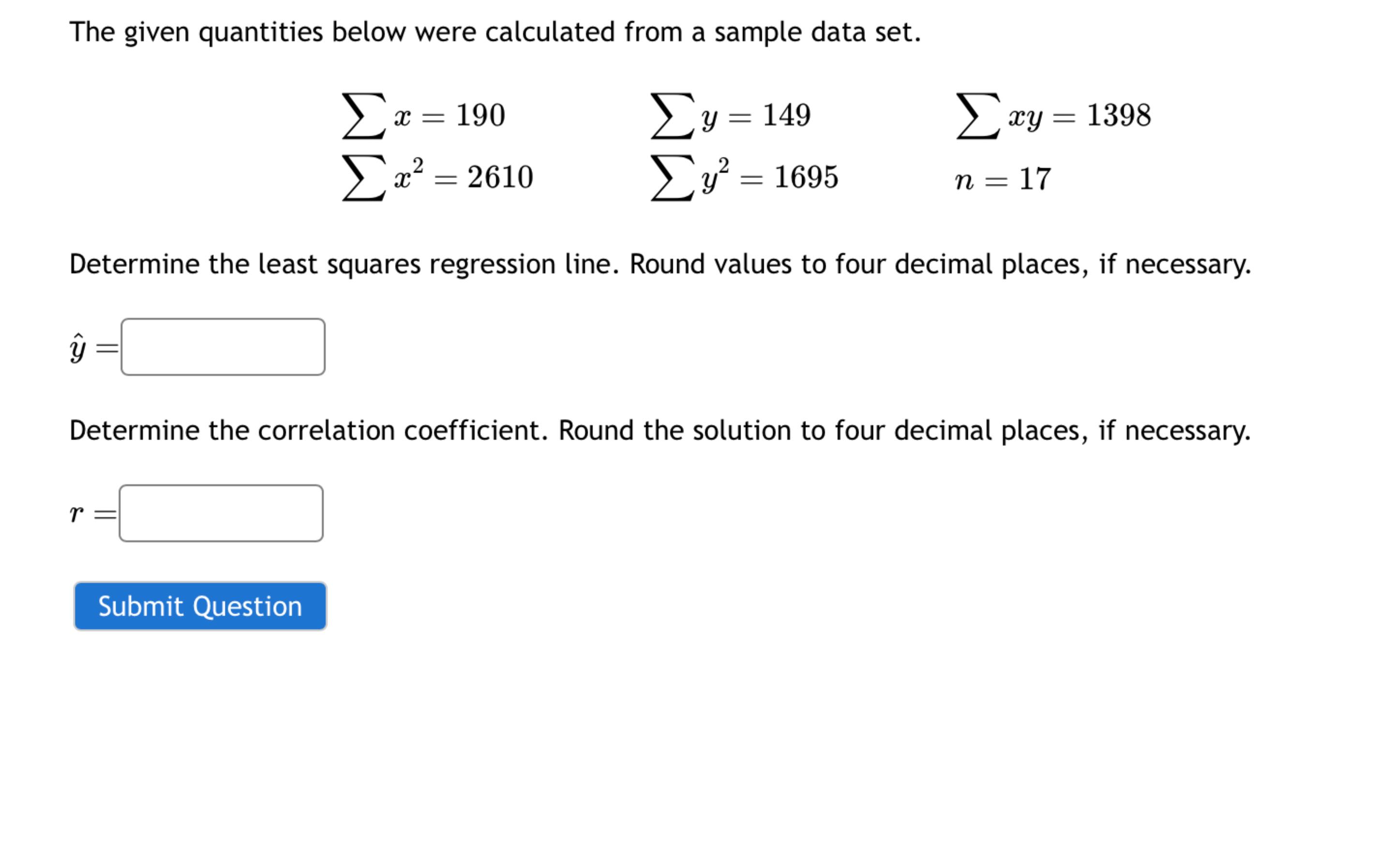 Solved The given quantities below were calculated from a | Chegg.com