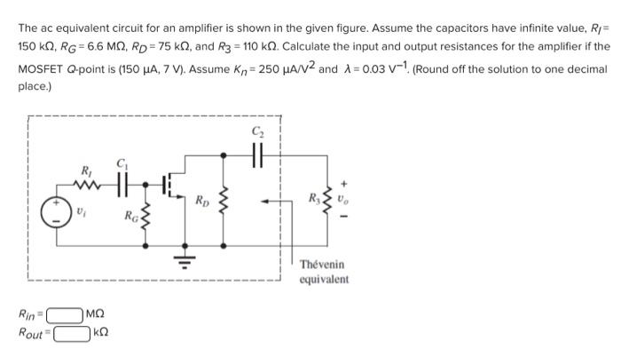 Solved The ac equivalent circuit for an amplifier is shown | Chegg.com