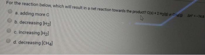 Solved For the reaction below, which will result in a net | Chegg.com