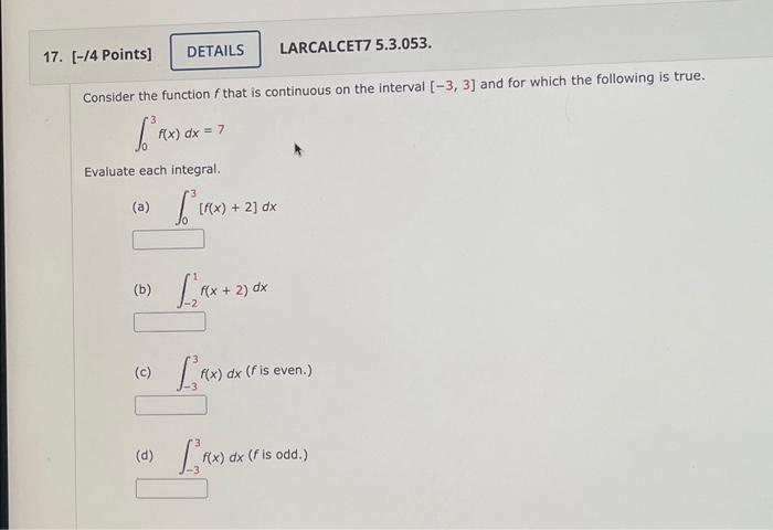 Solved Consider the function f ﻿that is continuous on the