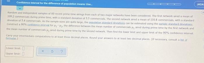 Solved II Confidence interval for the difference of | Chegg.com