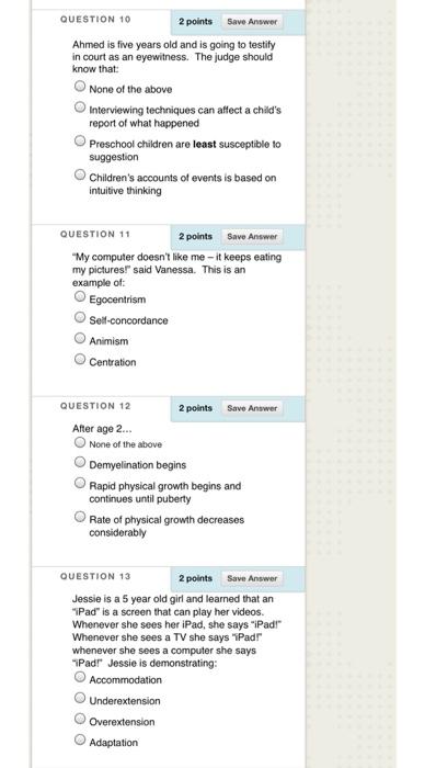 Solved QUESTION 10 2 points Save Answer Ahmed is five years | Chegg.com