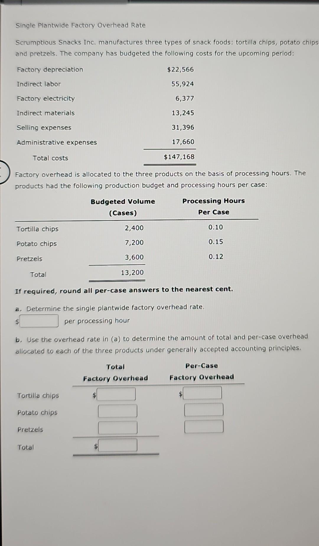 solved-single-plantwide-factory-overhead-rate-scrumptious-chegg