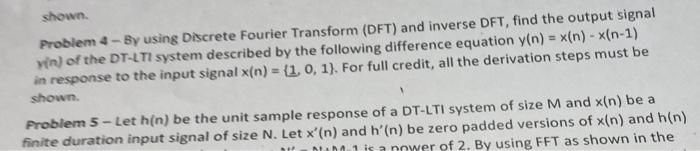 Solved shown. Problem 4-By using Discrete Fourier Transform | Chegg.com