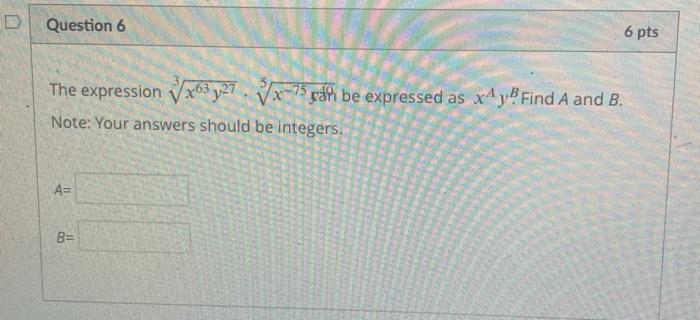 Solved D Question 6 6 Pts The Expression X63 Y27 Vx 75 Chegg Com