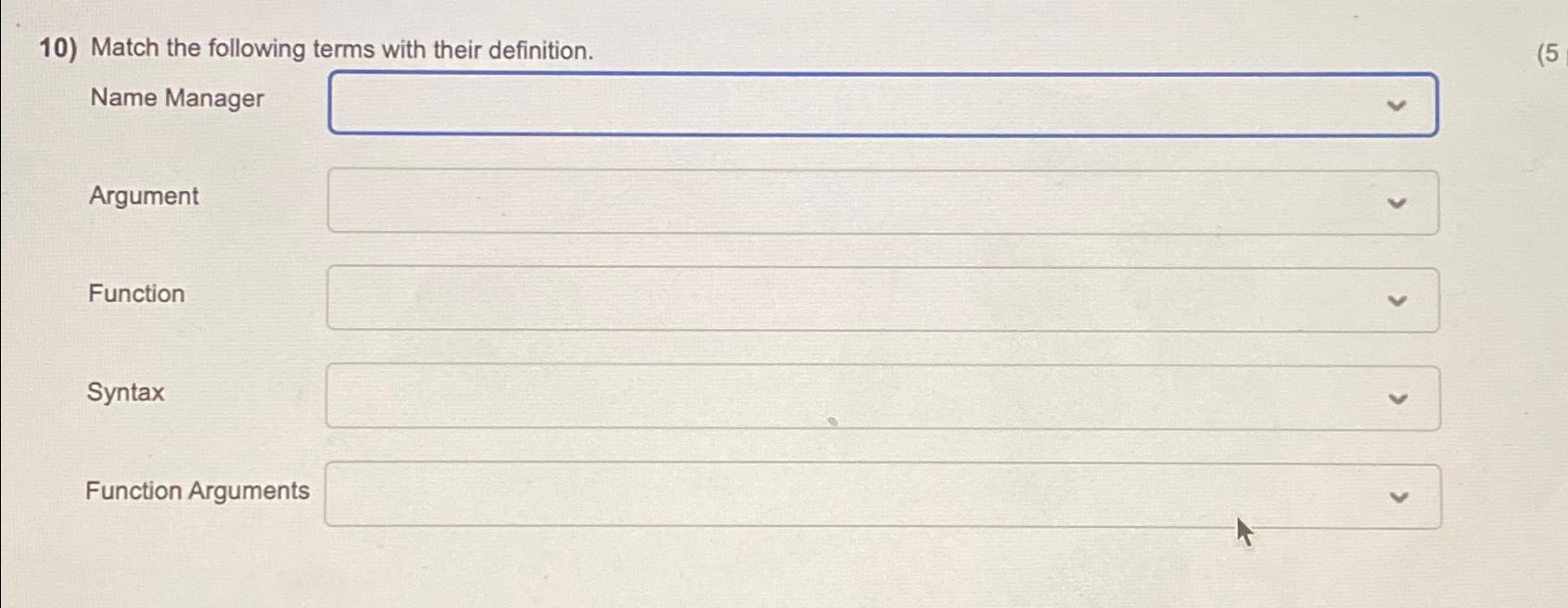 Solved Match the following terms with their definition.Name | Chegg.com