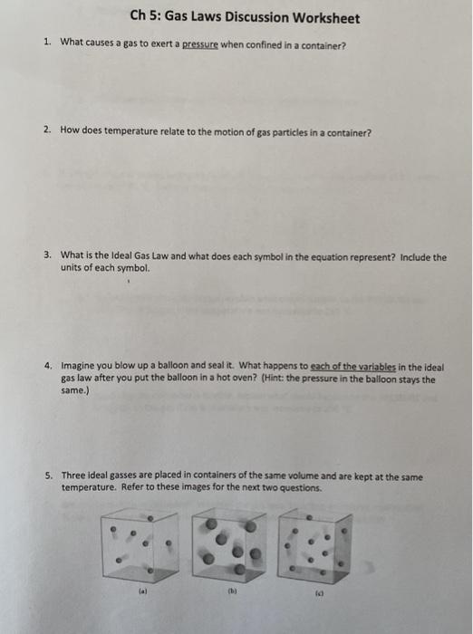 Solved Ch 5: Gas Laws Discussion Worksheet 1. What causes a | Chegg.com