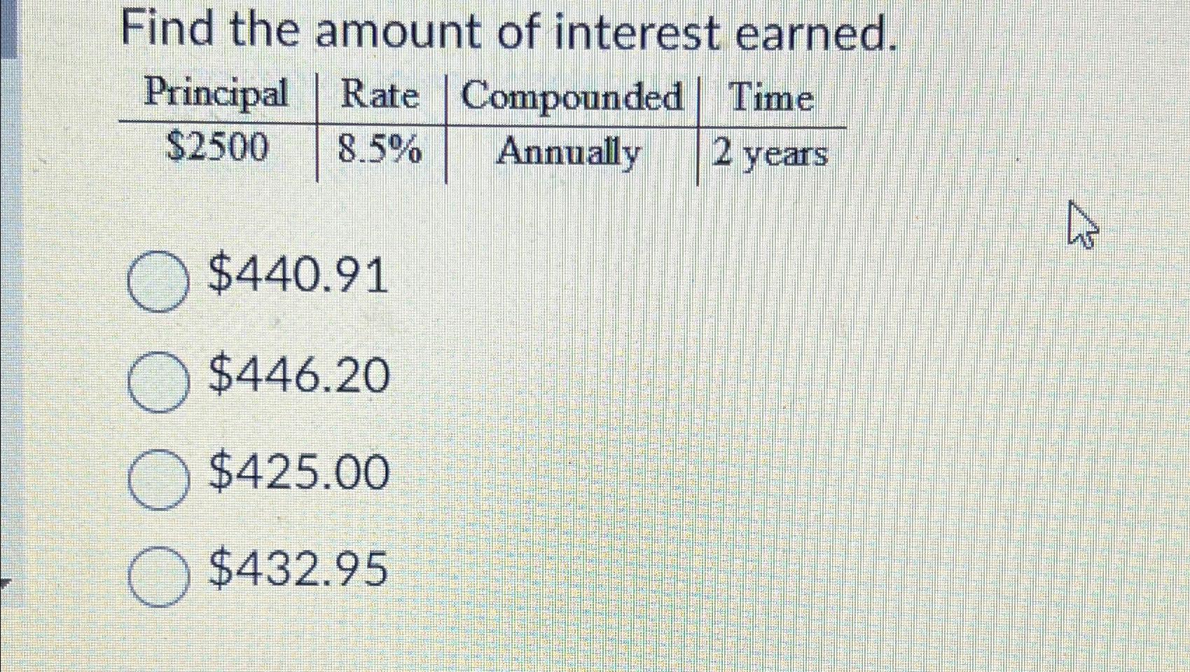 Solved Find The Amount Of Interest | Chegg.com