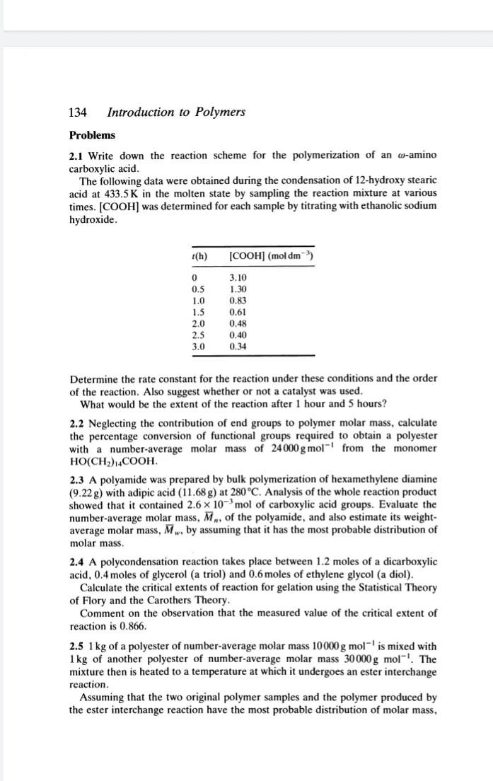 Solved 134 Introduction to Polymers Problems 2.1 Write down | Chegg.com