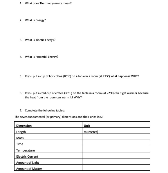 Solved 1 What Does Thermodynamics Mean 2 What Is Energ Chegg Com