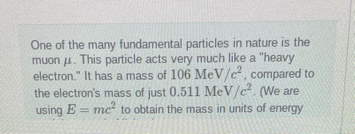 Solved One of the many fundamental particles in nature is | Chegg.com