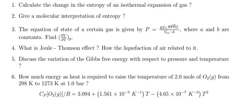 Solved 1. Calculate the change in the entropy of an | Chegg.com